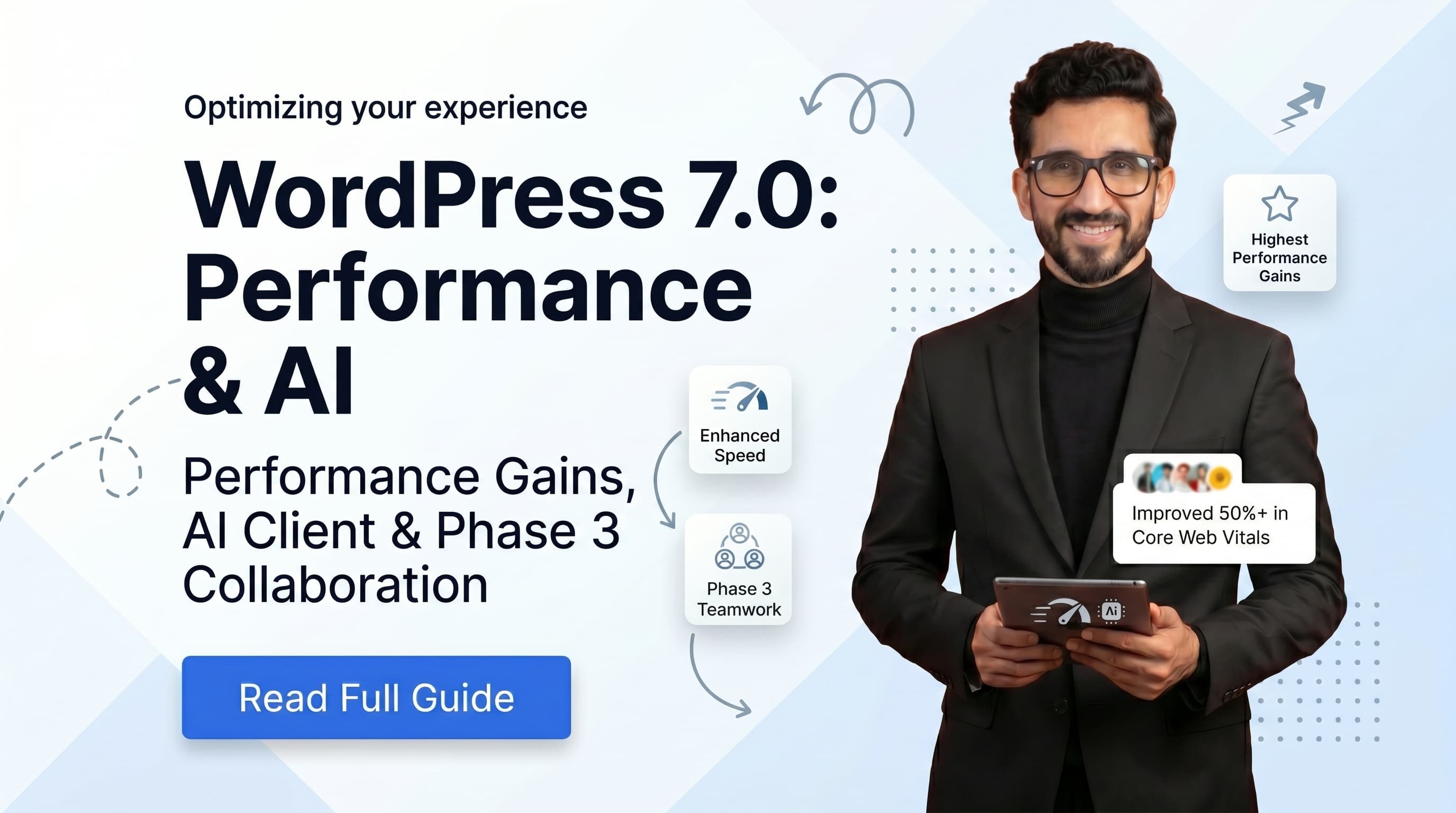 WordPress 7.0 Migration Impact Checklist: Performance Gains, AI Client Setup, and Phase 3 Collaborative Workflow Changes